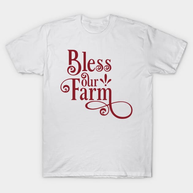 Bless our farm T-Shirt by Ombre Dreams